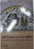 Historia katechezy Katecheza w pierwszych wiekach