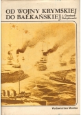 Od Wojny Krymskiej do Bałkańskiej
