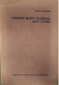 Choroby błony śluzowej jamy ustnej