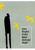 Cicha Ręka Dziesięć elegii