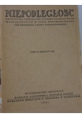 Niepodległość. Czasopismo poświęcone najnowszym dziejom Polski. Tom IV, 1931r.