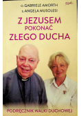 Z Jezusem pokonać złego ducha