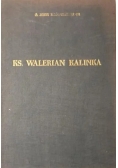 Ks Walerian Kalinka