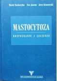 Mastocytoza rozpoznanie i leczenie