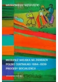 Młodzież wiejska na ziemiach Polski centralnej 1864 - 1939 Procesy socjalizacji