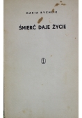 Śmierć Daje życie