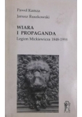 Wiara i propaganda. Legion Mickiewicza 1848-1998