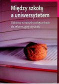 Między szkołą a uniwersytetem