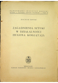 Zagadnienia sztuki w działalności Hugona Kołłątaja
