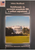 Kształtowanie się uprawnień prezydenta USA w polityce zagranicznej