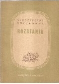 Rozstania ,1949r.