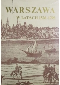 Warszawa w latach 1526 1795