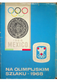 Na olimpijskim szlaku 1968