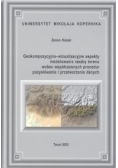 Geokompozycyjno-wizualizacyjne aspekty modelowania rzeźby terenu wobec współczesnych procedur pozyskiwania i przetwarzania danych + CD/gratis/UMK/