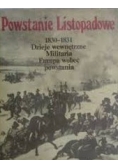 Powstanie Listopadowe. 1830 - 1931 Dzieje wewnętrzne. Militaria. Europa wobec powstania