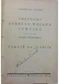 Przygody dobrego wojaka Szwejka, 1930 r.