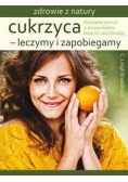 Zdrowie z natury. Cukrzyca - Leczymy i zapobiegamy