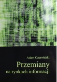 Przemiany na rynkach informacji