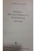Polska rzeczą pospolitą szlachecką 1454-1764