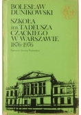 Szkoła im. Tadeusza Czackiego w Warszawie 1876 do 1976