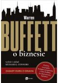 Warren Buffett o biznesie Zasady guru z Omaha