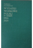 Wydatki wojskowe polski w latach 1918 -1939