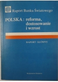 Polska: reforma, dostosowanie i wzrost