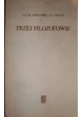 Trzej Filozofowie