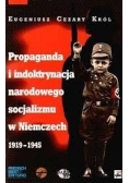 Propaganda i indoktrynacja narodowego socjalizmu w Niemczech 1919-1945