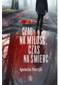 Czas na miłość, czas na śmierć