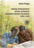 Oddział Wywiadowczy Sztabu Głównego ludowego Wojska Polskiego 1944 - 1945