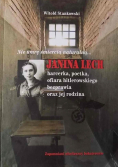 Nie umrę śmiercią naturalną  Janina Lech