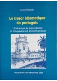Le tresor idiomatique du portugais