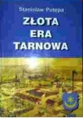 Złota era Tarnowa
