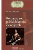 Romanse żon polskich królów elekcyjnych