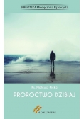 Proroctwo dzisiaj