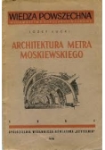 Architektura metra moskiewskiego
