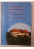 Cywilizacyjne zmagania Europy