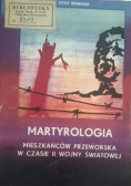 Martyrologia mieszkańców przeworska w czasie II wojny światowej