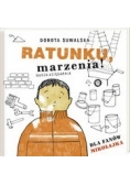 Ratunku marzenia Dla fanów Mikołajka