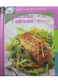 Smacznie i zdrowo W 10 20 i 30 minut