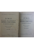 Żywot Pana naszego Jezusa Chrystusa w rozmyślaniach, Tom I-II,  1932 r.
