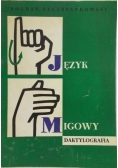 Język migowy. Daktylografia., cz 2