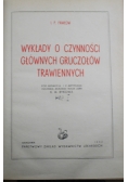 Wykłady o czynności głównych gruczołów trawiennych