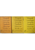 Współczesna teoria badań literackich za granicą Tom od I do III
