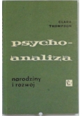 Psychoanaliza. Narodziny i rozwój