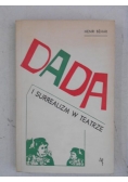Dada i surrealizm w teatrze