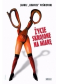 Życie skrojone na miarę