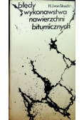 Stosch H. - Błędy wykonawstwa nawierzchni bitumicznych