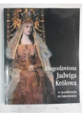 Błogosławiona Jadwiga Królowa